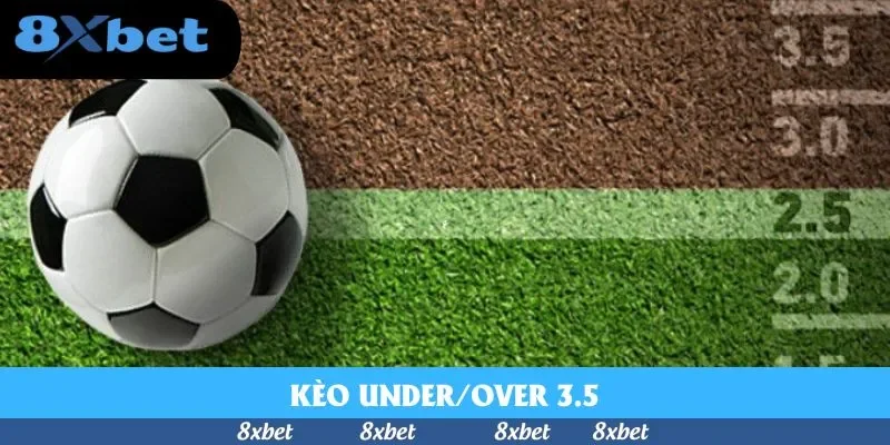 Quả bóng trên sân cỏ cạnh thang mốc 1.5 đến 3.5 minh họa kèo tài xỉu bóng đá 8xbet