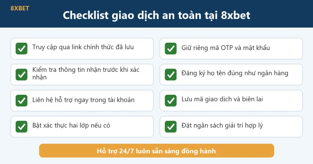Checklist 8 điểm giao dịch an toàn tại 8xbet