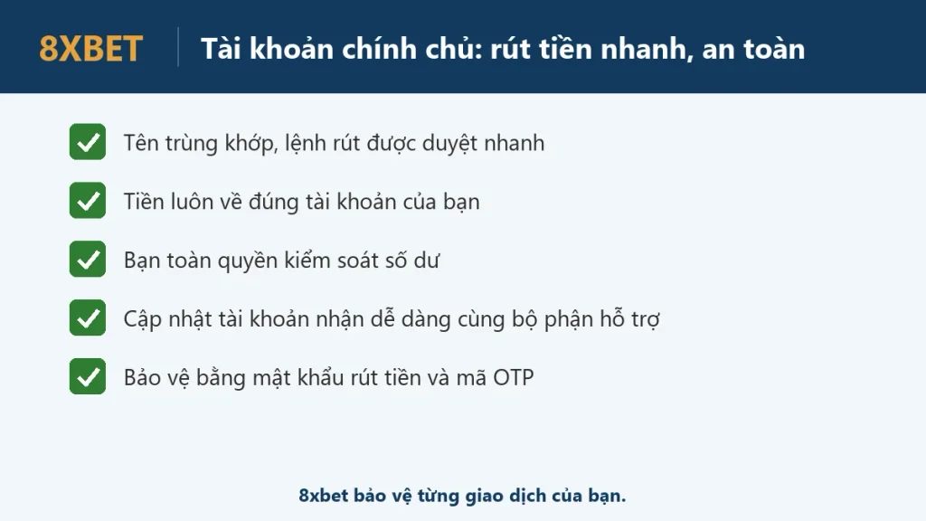 Danh sách 5 lợi ích của tài khoản ngân hàng chính chủ khi rút tiền 8xbet với dấu tích xanh